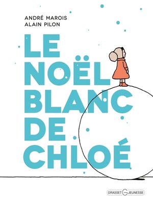 cover image of Le Noël blanc de Chloé